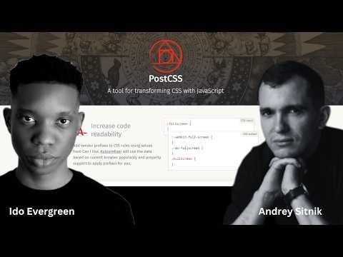 PostCSS, Logux & The Future of CSS - Andrey Sitnik